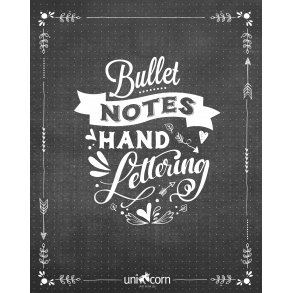 Unicorn Bullet Notes & Hand Lettering